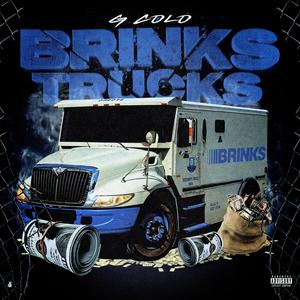 Brinks Truck (feat. TooWavy) (Explicit)