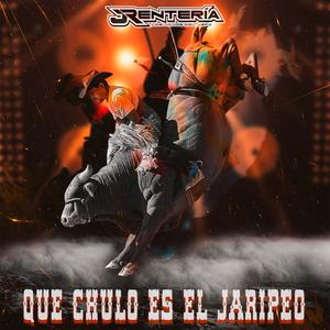 Que Chulo es el Jaripeo