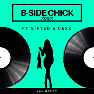 B-Side Chick (Remix)