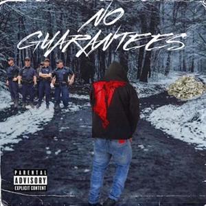 No Guarantees (Explicit)