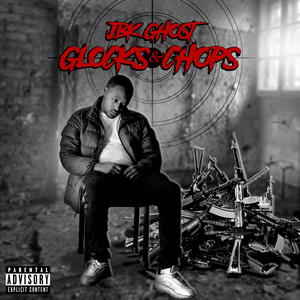 Glocks & Chops (Explicit)