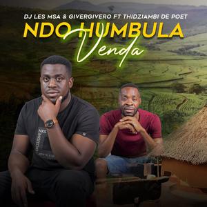 Ndo Humbula Venda (feat. DJ LES MSA & THIDZIAMBI DE POET)