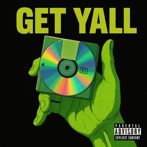 Get Yall (feat. okayKens) (Explicit)