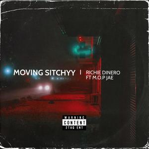 Moving Sitchyy (Explicit)