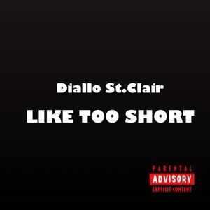 Like Too Short (Explicit)