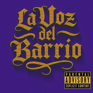 LA VOZ DEL BARRIO (Explicit)