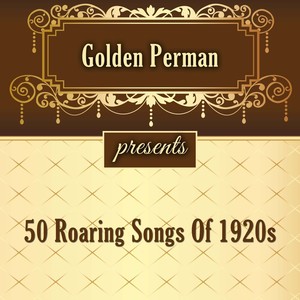 50 Roaring Songs of 1920s