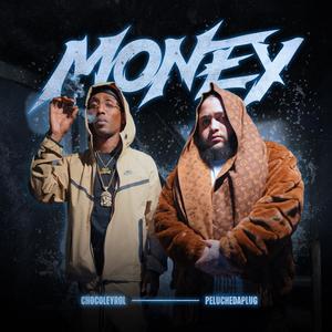 Money (feat. Chocoleyrol)