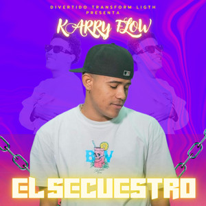 El Secuestro (Explicit)