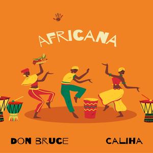 Africana (feat. Caliha & Donbruce254)