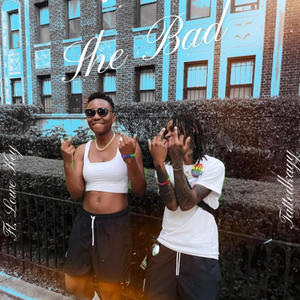 She Bad (feat. Lowe Key) (Explicit)