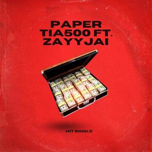 Paper (feat. Zayy Jai) [Explicit]