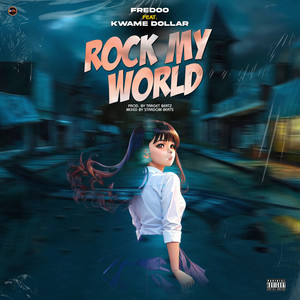 Rock my world (Explicit)