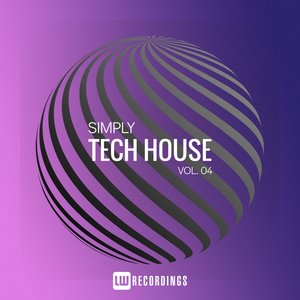 Simply Tech House, Vol. 04