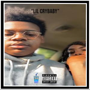 Lil Crybaby (Explicit)