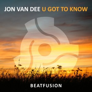 U Got to Know (Original Mix)