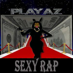 Sexy Rap (Explicit)