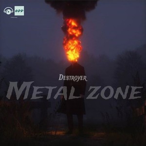 Destroyer Metal Zone