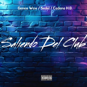 Saliendo Del Club (Explicit)