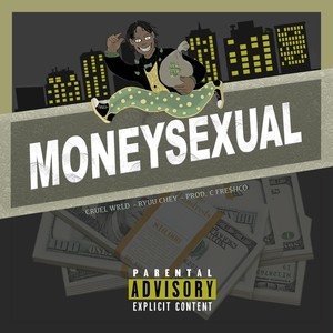 Moneysexual (Explicit)