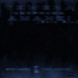 Yewena Uzophuza Amanzi (Main Mix|Explicit)