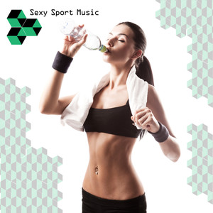 Sexy Sport Music (Explicit)