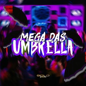 Mega das Umbrella (Explicit)