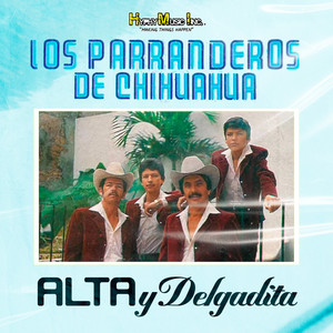 Alta y Delgadita