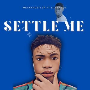 Settle Me (Explicit)