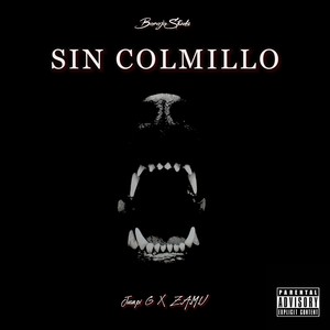 Sin Colmillo (Explicit)