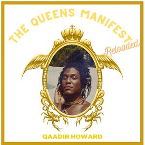 The Queens Manifest Reloaded (Explicit)