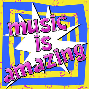 Music Is Amazing