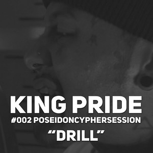 Drill (Poseidon Cypher Session #2|Explicit)