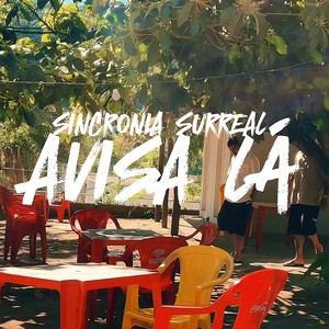 Avisa Lá (Explicit)