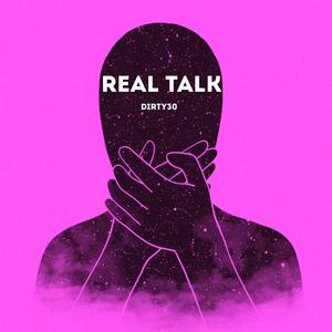 real talk (Explicit)