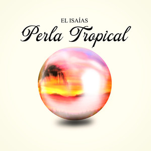 Perla Tropical (Remastered 2024)