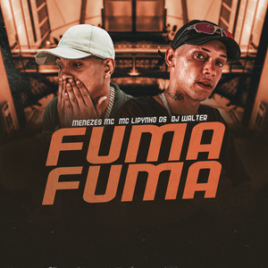 Fuma Fuma (Explicit)