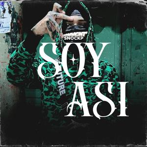 Soy Asi (Explicit)