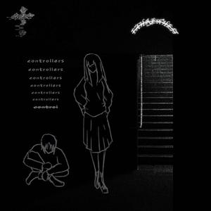 controllers (feat. Seairy) (Explicit)