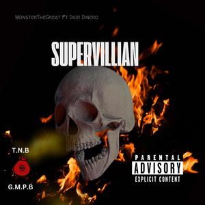 SuperVillian (feat. Dior Dinero) [Explicit]