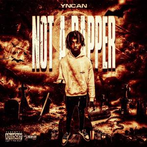 not a rapper (Explicit)