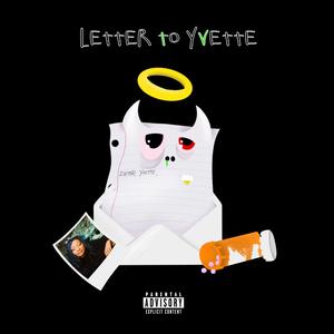 Letter to Yvette (Explicit)