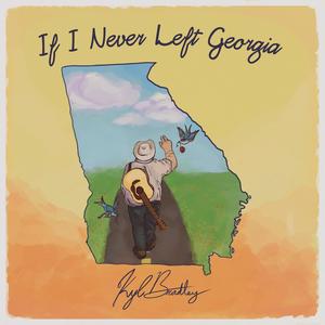 If I Never Left Georgia