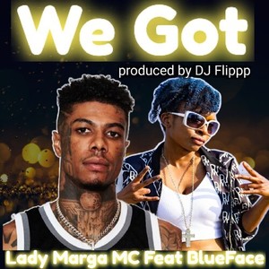 We Got (Explicit)