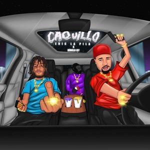 Caquillo (Explicit)