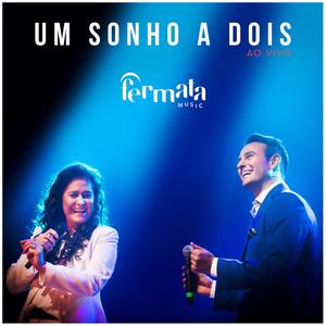 Um Sonho a Dois (feat. Joanna & Sebastian Ramirez) [En Vivo]