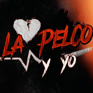 La pelco y yo (Explicit)