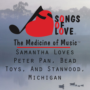 Samantha Loves Peter Pan, Bead Toys, and Stanwood, Michigan