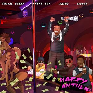 HAPPY ANTHEM (feat. GASKY, TRUTH BOY & DESMAN)