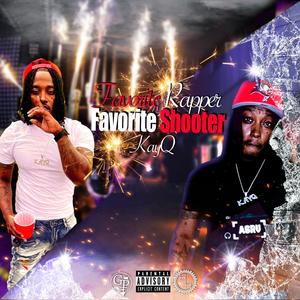 Favorite Rapper Favorite Shooter (Explicit)